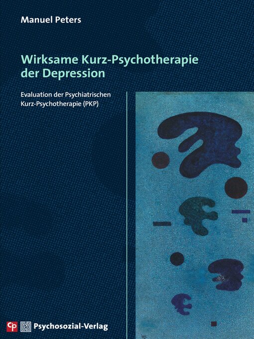 Title details for Wirksame Kurz-Psychotherapie der Depression by Manuel Peters - Wait list